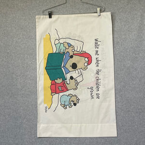 Sandra Boynton Vintage Bears Pillowcase Wake Me When Children Grown pillowcase